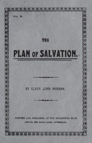 [Gutenberg 46617] • The Plan of Salvation